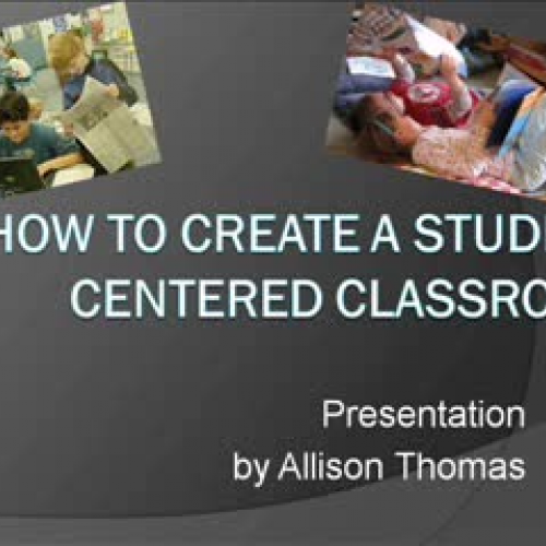 Student Centered Classroom