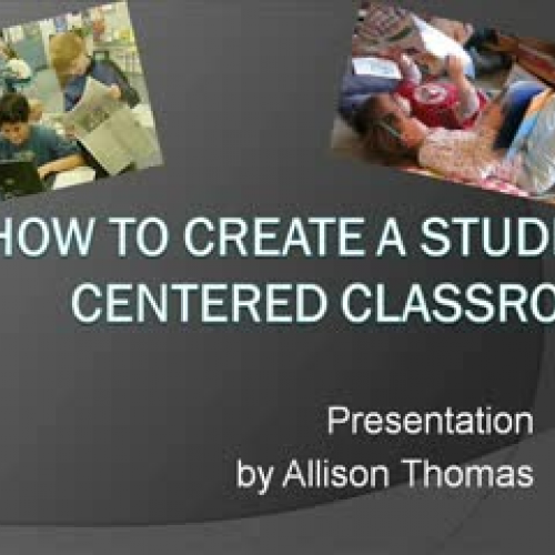 Student Centered Classroom