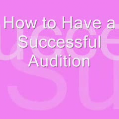 How to Have a Successful Audition