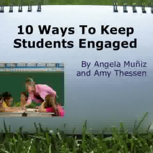 10 Tips for Engaging Students
