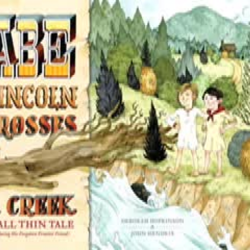 Abe Lincoln Crosses a Creek