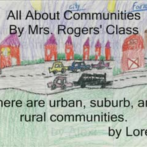 All About Communities by Mrs. Rogers' Second 