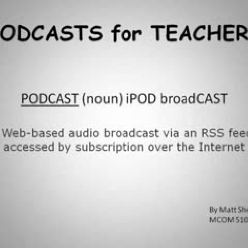 Vodcasting for Teachers