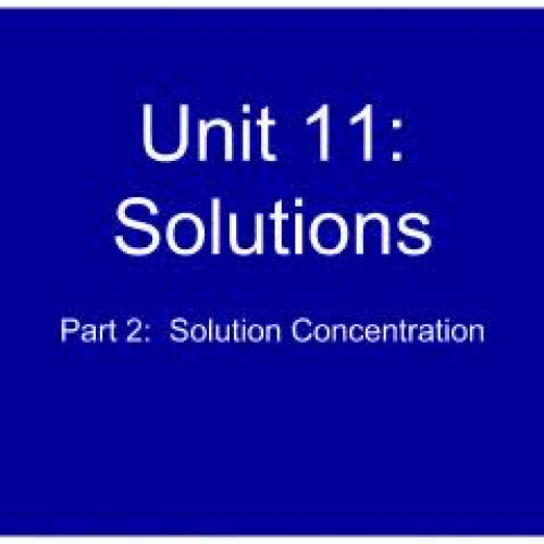 EHS Chem Unit 11 part 2 Concentration