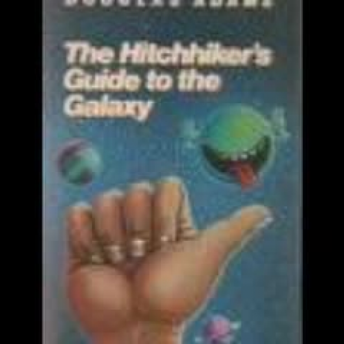 Hitchhikers guide to the galaxy