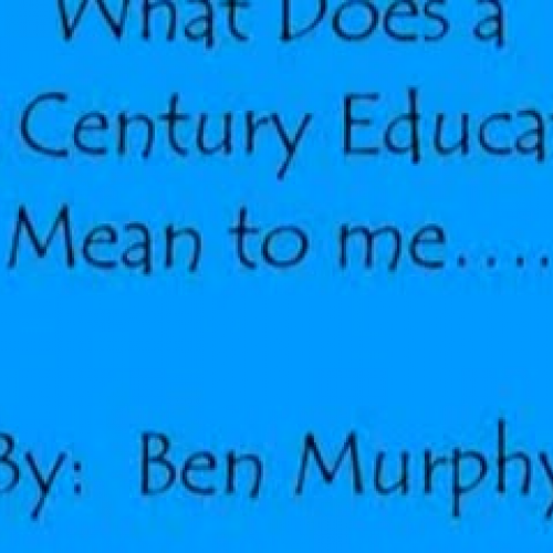 A 21st Century Education