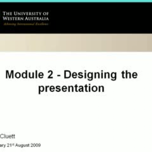 Designing engaging presentations - Module 2