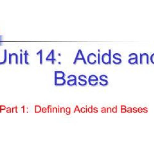 EHS Chem Unit 14 part 1 Defining Acids and Ba
