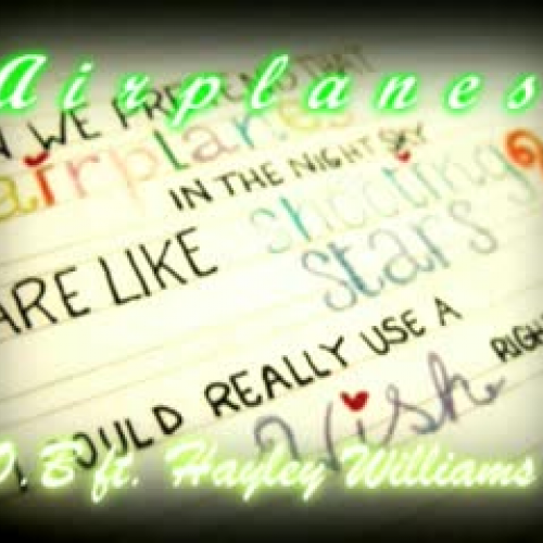 Airplanes - B.o.b ft. hayley williams