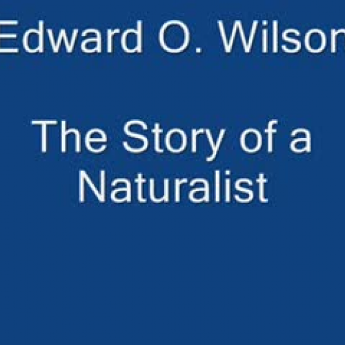 E.O. Wilson Summary