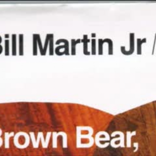 Brown Bear Brown Bear What Do You See
