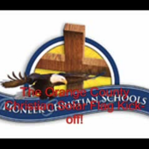 Orange County Christian Solar Flag Kick-off