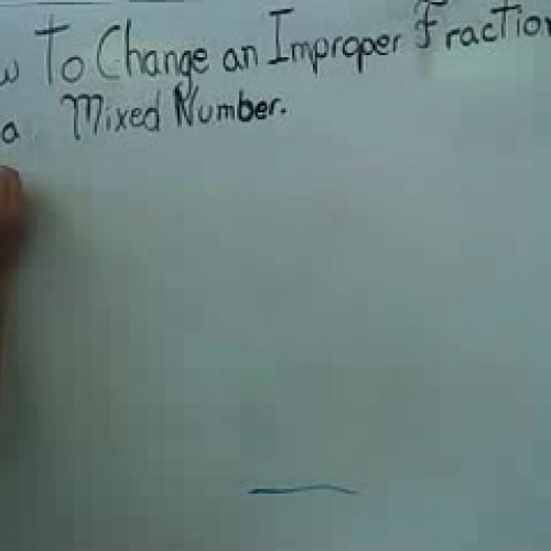 How to Change an Improper Fraction to a Mixed