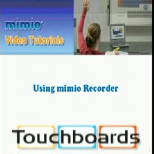 mimio Video Tutorial Using mimio Recorder