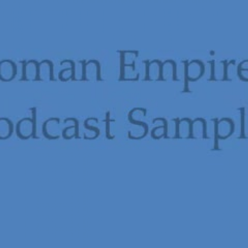 Roman Empire Podcast Sample