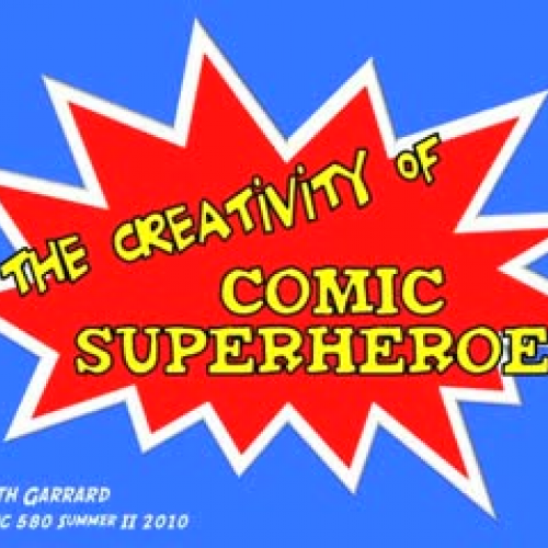 Creativity in Comic Book Superheroes