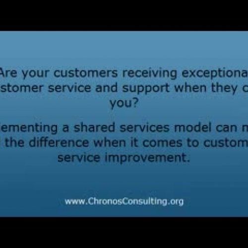 Utilize a Shared Services Model for Customer 