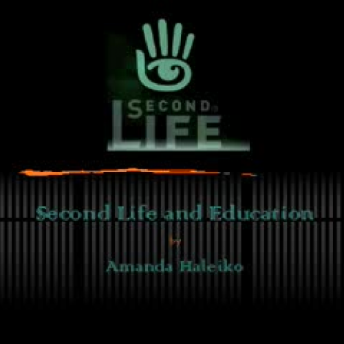 Second Life as an Educational Tool