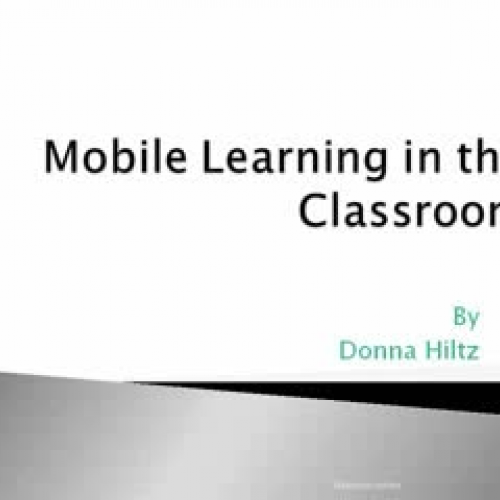 Mobile Learning in the Classroom