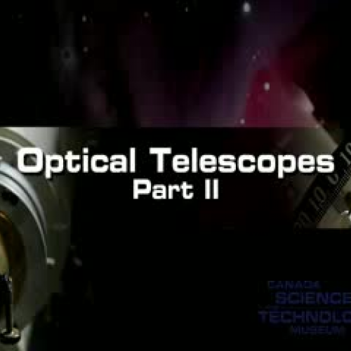 Optical Telescopes Part 2