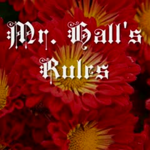 Mr. Hall's Rules