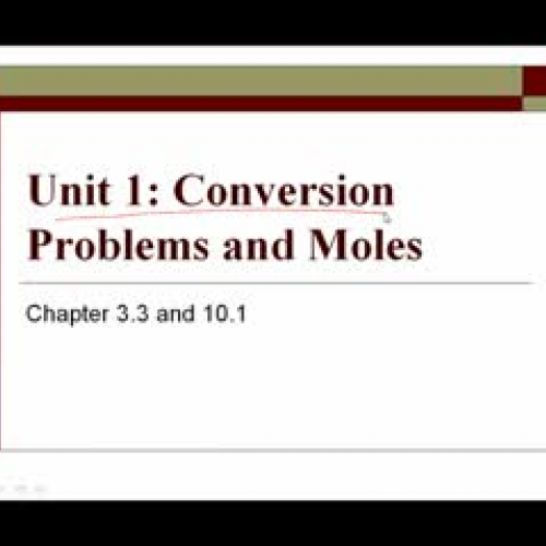 Unit 1 Conversions and Moles