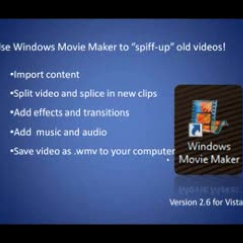 A Video Make-Over in Windows Movie Maker