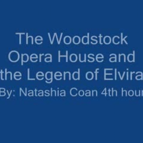 Woodstock Opera House &amp; the Legend of Elv