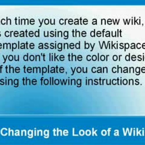 Changing the Look of a Wiki