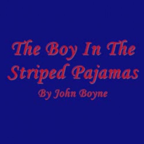 The Boy in the Striped Pajamas by John Boyne