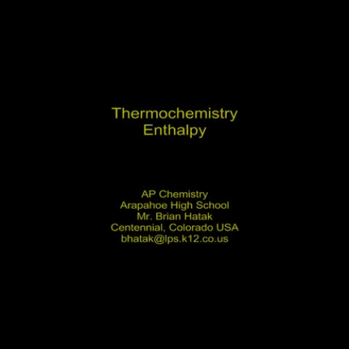 Thermochemistry - Enthalpy