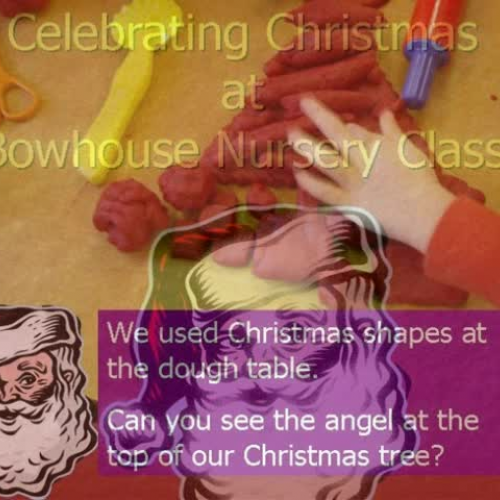 Celebrating Christmas at Bowhouse Nursery Cla