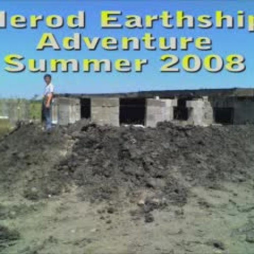 Carl Herod Earthship Summer 2008