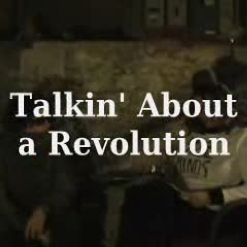 Talkin About a Revolution