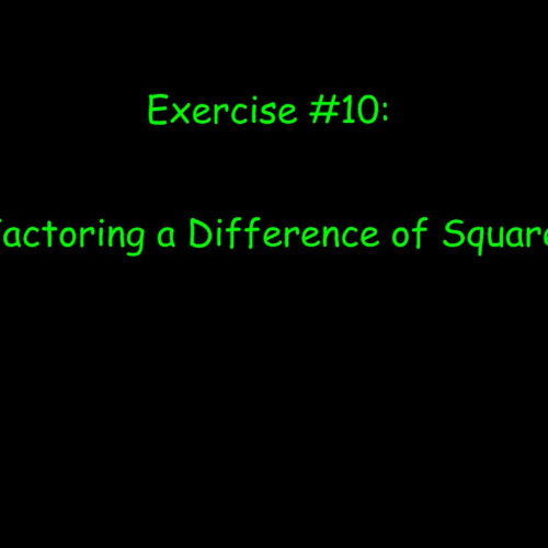 Factoring a Difference of Squares