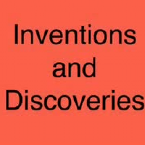 Inventions and Discoveries