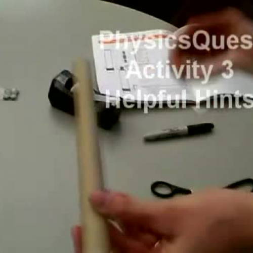 Helpful hints for activity 3 of Physics Quest