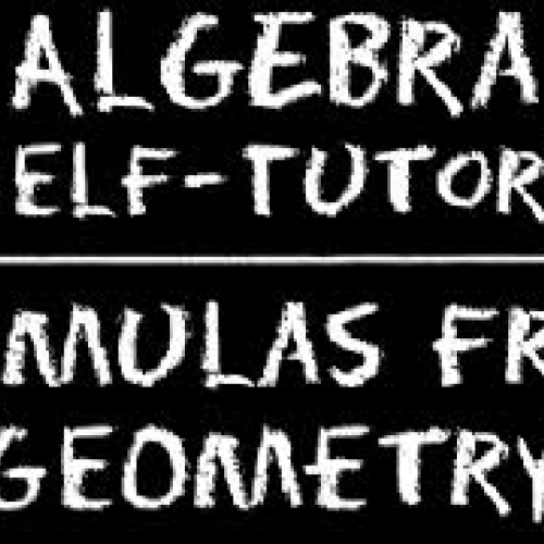 Algebra- Formulas From Geometry