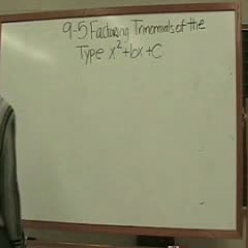 9-5 msdavid Factoring Trinomials Part 1