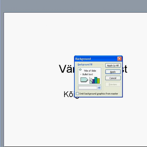 PowerPoint 2003 - taust ?hele slaidile
