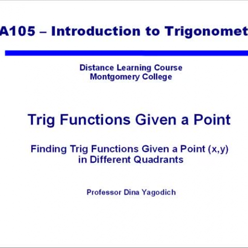 Video 14 Finding Trig Functions Given a Point