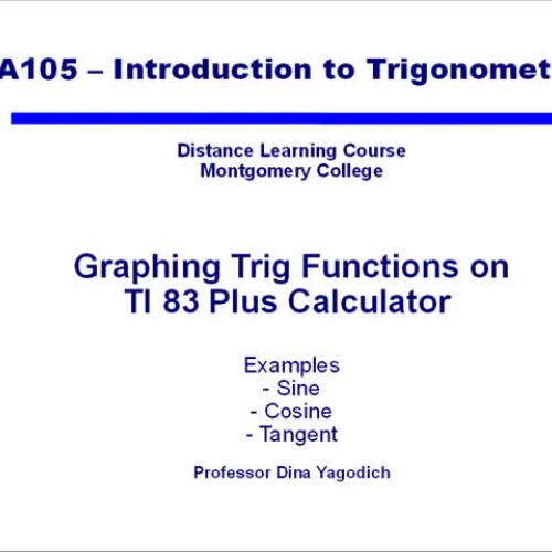 Video 28 Graphing Trig Functions on TI83 Plus