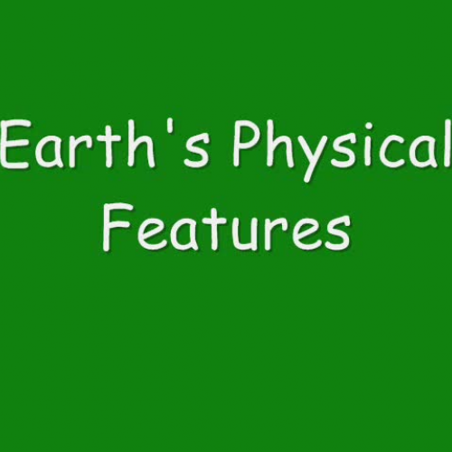 Physical Features of the Earth