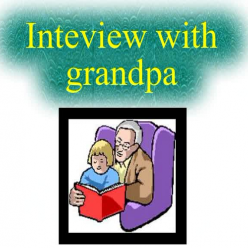 Interview with Grandpa B