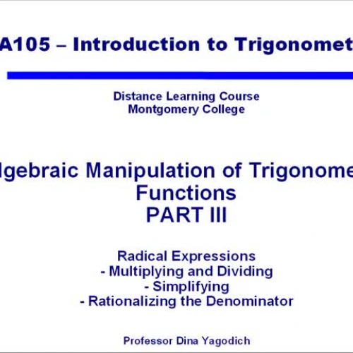 Video 33 Algebraic Manipulation of Trig Funct