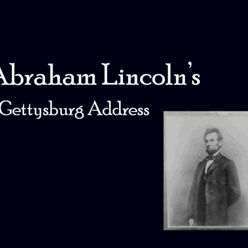 The Gettysburg Address