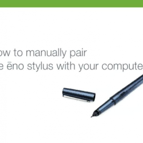 Manual Pairing the eno Stylus with Your Compu