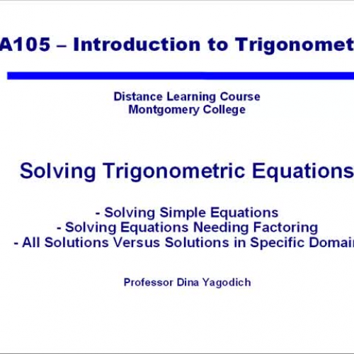 Video 36 - Solving Trig Equations