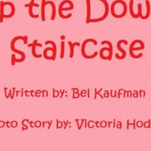 Up the Down Staircase Photostory