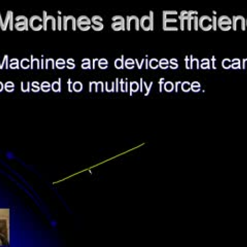 work, power and machines, Part 3